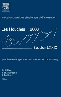 Enlarge image Cover: Quantum Entanglement and Information Processing: Volume 79 - Elsevier
