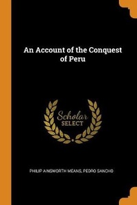 Enlarge image Cover: An Account of the Conquest of Peru - Franklin Classics