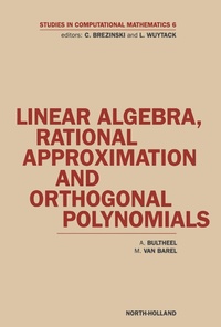 Enlarge image Cover: Linear Algebra, Rational Approximation and Orthogonal Polynomials - Elsevier