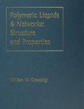 Cover: Polymeric Liquids & Networks - Garland Science