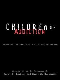 Enlarge image Cover: Children of Addiction - Routledge