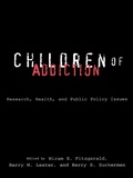 Cover: Children of Addiction - Routledge