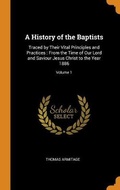 Cover: A History of the Baptists - Franklin Classics