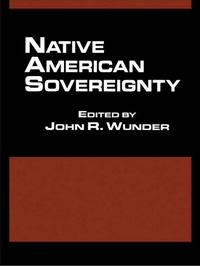 Enlarge image Cover: Native American Sovereignty - Routledge