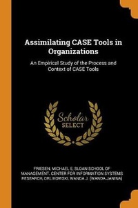 Enlarge image Cover: Assimilating CASE Tools in Organizations - Franklin Classics