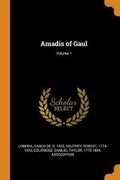 Cover: Amadis of Gaul; Volume 1 - Franklin Classics