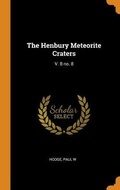 Cover: The Henbury Meteorite Craters - Franklin Classics