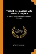 Cover: The MIT International Auto Research Program - Franklin Classics