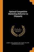 Cover: Optimal Competitive Marketing Behavior in Oligopoly - Franklin Classics