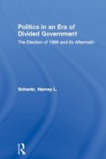 Cover: Politics in an Era of Divided Government - Routledge