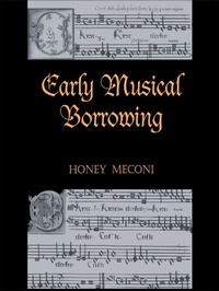Enlarge image Cover: Early Musical Borrowing - Routledge