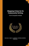 Cover: Mapping Crime In Its Community Setting - Franklin Classics