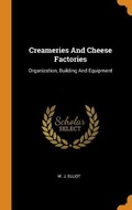 Cover: Creameries And Cheese Factories - Franklin Classics