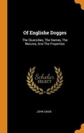 Cover: Of Englishe Dogges - Franklin Classics