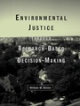 Cover: Environmental Justice Through Research-Based Decision-Making - Routledge