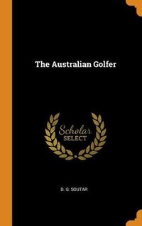 Abbildung von: The Australian Golfer - Franklin Classics
