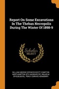 Cover: Report On Some Excavations In The Theban Necropolis During The Winter Of 1898-9 - Franklin Classics
