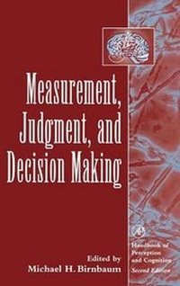 Enlarge image Cover: Measurement, Judgment, and Decision Making - Academic Press