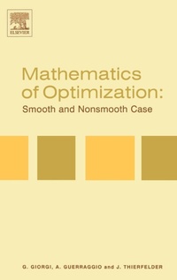 Enlarge image Cover: Mathematics of Optimization: Smooth and Nonsmooth Case - Elsevier