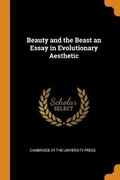 Cover: Beauty and the Beast an Essay in Evolutionary Aesthetic - Franklin Classics Trade Press