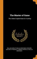 Cover: The Master of Game - Franklin Classics Trade Press