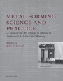 Cover: Metal Forming Science and Practice - Elsevier