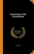 Bild: Psychology of the Unconscious - Franklin Classics Trade Press