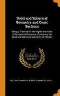 Cover: Solid and Spherical Geometry and Conic Sections - Franklin Classics Trade Press