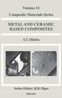 Enlarge image Cover: Metal and Ceramic Based Composites: Volume 12 - Elsevier