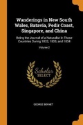 Cover: Wanderings in New South Wales, Batavia, Pedir Coast, Singapore, and China - Franklin Classics Trade Press
