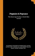 Cover: Pygmies & Papuans - Franklin Classics Trade Press