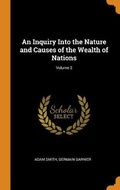 Cover: An Inquiry Into the Nature and Causes of the Wealth of Nations; Volume 3 - Franklin Classics Trade Press
