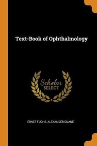 Enlarge image Cover: Text-Book of Ophthalmology - Franklin Classics Trade Press