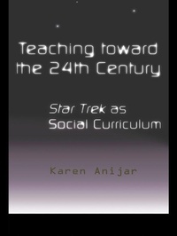 Enlarge image Cover: Teaching Toward the 24th Century - Routledge