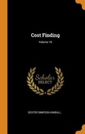 Cover: Cost Finding; Volume 10 - Franklin Classics Trade Press