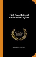 Cover: High Speed Internal Combustion Engines - Franklin Classics Trade Press