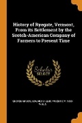 Cover: History of Ryegate, Vermont, From its Settlement by the Scotch-American Company of Farmers to Present Time - Franklin Classics Trade Press