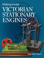 Cover: Making Model Victorian Stationary Engines - The Crowood Press Ltd