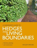 Cover: Gardener's Guide to Hedges and Living Boundaries - The Crowood Press Ltd