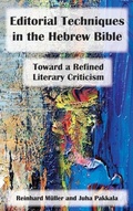 Cover: Editorial Techniques in the Hebrew Bible - SBL Press
