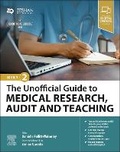 Cover: The Unofficial Guide to Medical Research, Audit and Teaching - Churchill Livingstone