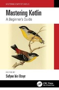 Cover: Mastering Kotlin - CRC Press
