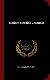 Abbildung von: Modern Swedish Grammar - Andesite Press