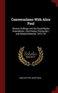 Enlarge image Cover: Conversations With Alice Paul - Andesite Press