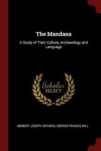 Enlarge image Cover: The Mandans - Andesite Press