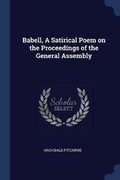 Cover: Babell, A Satirical Poem on the Proceedings of the General Assembly - Sagwan Press