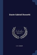 Cover: Dante Gabriel Rossetti - Sagwan Press