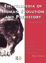 Cover: Encyclopedia of Human Evolution and Prehistory - Routledge