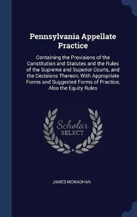 Enlarge image Cover: Pennsylvania Appellate Practice - Sagwan Press
