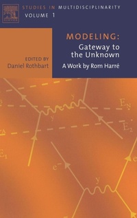 Enlarge image Cover: Modeling: Gateway to the Unknown: Volume 1 - Elsevier